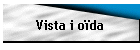 Vista i o�da