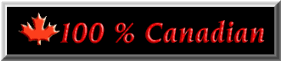 THE ONLY SOURCE ON THE WEB THAT APPLIES TO CANADIANS !!