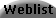 Weblist the complete reference