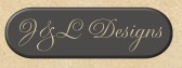 J and L Designs