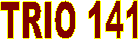 TRIO 141