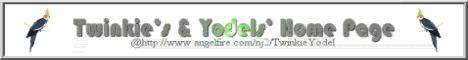 Twinkie & Yodel's Homepage