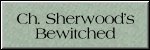 CLICK HERE FOR
CH. SHERWOOD'S BEWITCHED