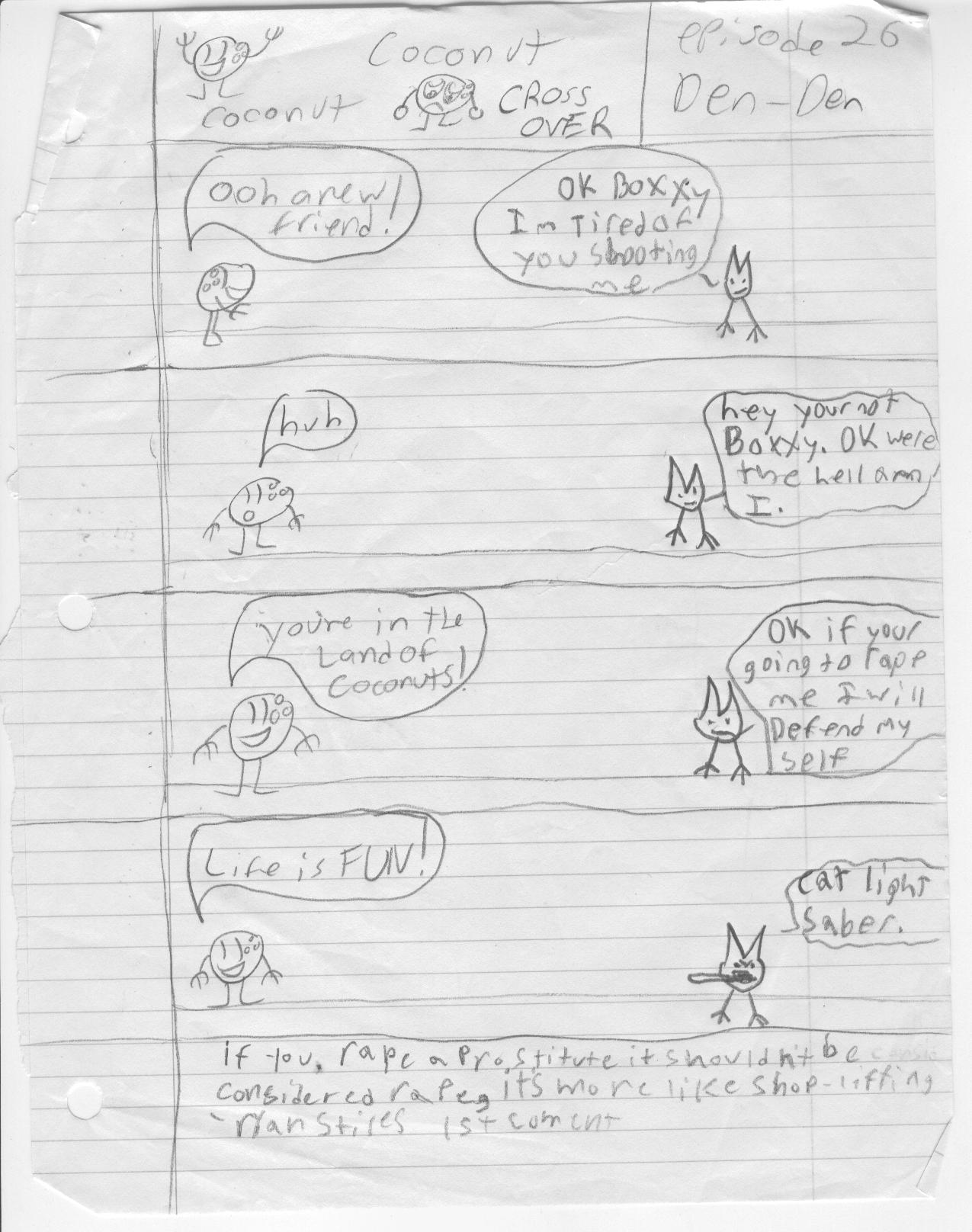 Den-Den is awesome...and JOSH ANDERSON'S! ....Its an awesome comic...and if josh would get his episodes up here.....