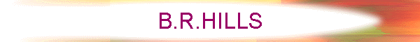 B.R.HILLS