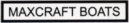 Maxcraft Boats