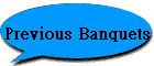 Previous Banquets