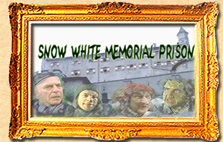 Snow White Memorial Prison