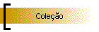 Cole��o