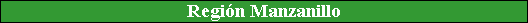 Regi�n Manzanillo
