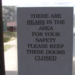 bears in the area...