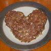 feature of the evening:&nbsp; heartshaped meatloaf!....takes you to "chocolat"..an excellent movie