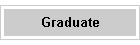 Graduate