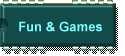 Fun & Games