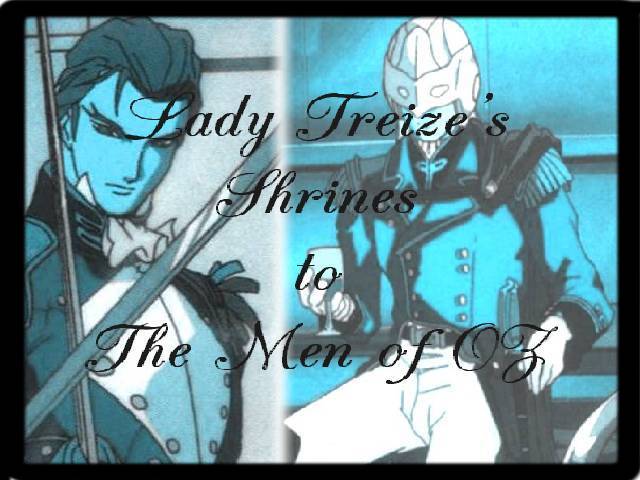 The site of my friend and the greatest Treize fan, Lady Treize!