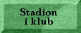 Stadion i klub