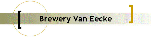 Brewery Van Eecke