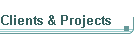 Clients & Projects