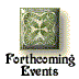 Forthcoming Events