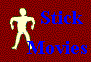 Stick Movies