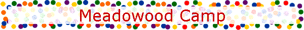 Meadowood Camp