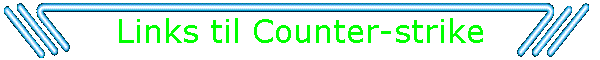 Links til Counter-strike
