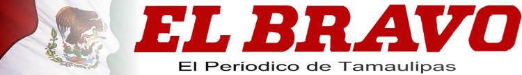 El Bravo.. el periodico de Tamaulipas
