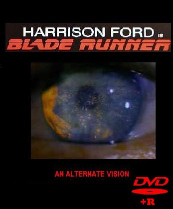 Blade Runner: An Alternate Vision