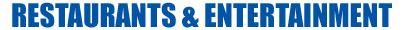 Restaurants & Entertainment