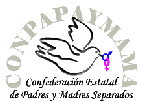 Confederaci�n Estatal de Asociaciones de Padres y Madres Separados (CONPAPAYMAMA)       