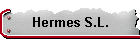 Hermes S.L.