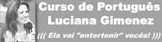 Agora ficou f�cil aprender portugu�s! Chegou o curso de l�nguas Luciana Gimenez! Aprendendo o A B C se divertindo! E voc� ainda ganha de lambuja um cd do Mick Jagger!!!