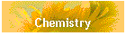 Chemistry
