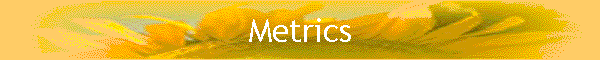 Metrics