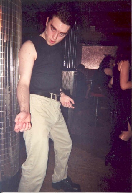 Me dancing in LA's Nightclub. 2001?