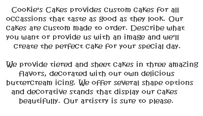 Customizing in confectionary art for all occassions.