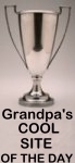 Grandpa's Cool Site of the Day..