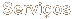 Servi�os