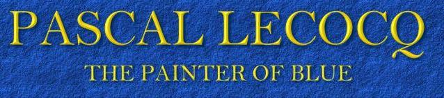 PASCAL LECOCQ,THE PAINTER OF BLUE, DIVERS, ARCHITECTURE, HORSES, GREECE AND VENICE
