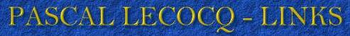 Links of Pascal Lecocq's friends website