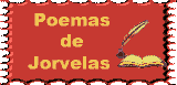 INGRESA A LEER UNA SELECCION DE POESIAS DE JORVELAS
