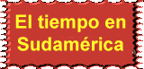 Pron�sticos del tiempo en las capitales de Sudam�rica