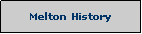 Text Box: Melton History
