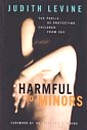 Harmful to Minors by Judith Levine