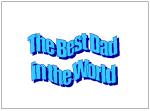 The Best Dad in the World