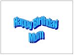 Happy Birthday Mum