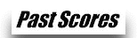 Past Scores