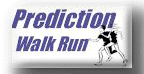 Prediction Walk Run