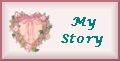 My Story