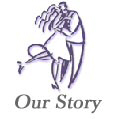 Our Story